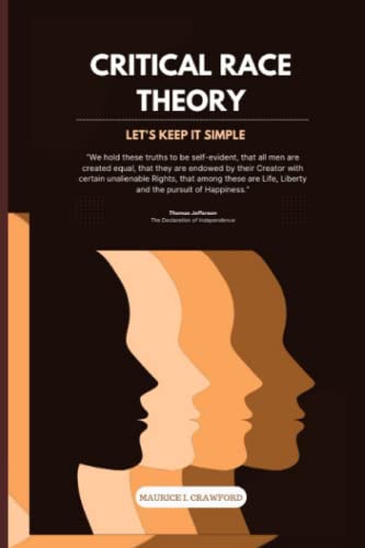 CRITICAL RACE THEORY: Let's Keep It Simple