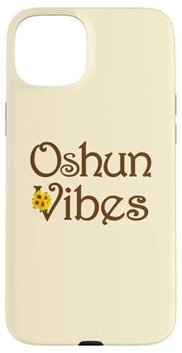 Oshun Vibes Orishas Goddess Oxum Ifa Yoruba Religion Gift �X�}�z�P�[�X iPhone 15 Plus �p