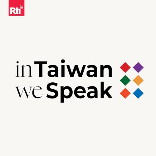 In Taiwan We Speak Podcast Por Oleksandr Shyn arte de portada