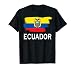 Ecuador Country Ecuadorian Flag for Men Women Kids Ecuador T-Shirt