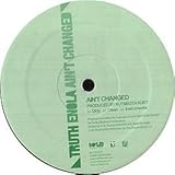 Ain't Changed [Vinyl Single]