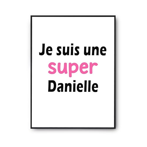 Poster Danielle affiche murale pour décorer un mur vide avec humour