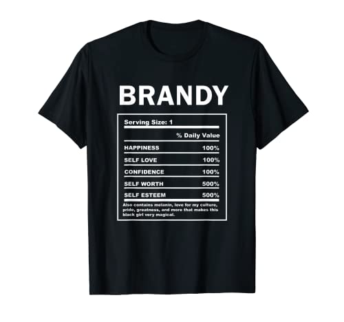 Personalized First Name Apparel - Brandy First Name Nutrition Facts African American Woman T-Shirt
