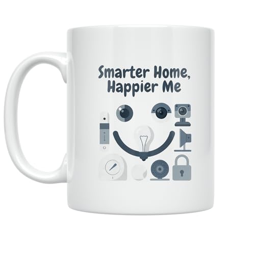 Tech-Savvy Coffee Mug - Smarter Home, Happier Me - 11