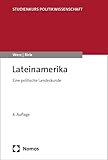 Lateinamerika: Eine politische Landeskunde (Studienkurs Politikwissenschaft)