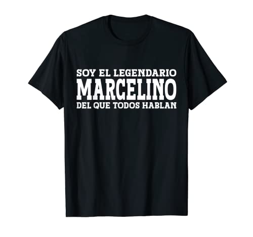 Marcelino - Nombre Gracioso Diciendo Marcelino Camiseta
