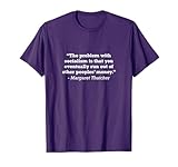 Margaret Thatcher Anti Socialism Quote T-Shirt