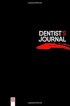 Dentist's Dotted Bullet Journal : Notebook 6 X 9 Inches - 120 Sheets per Book, Dot Grid Paper