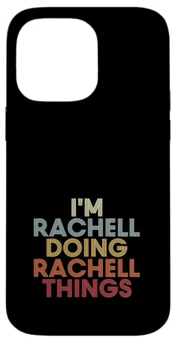 Rachell Name Rachell Personalized Name First Given �X�}�z�P�[�X iPhone 14 Pro Max �p