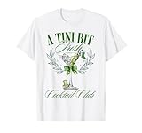 a Tini Bit Irish Dirty Martini Apparel