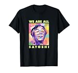 Bitcoin & Cryptocurrency Lover's Crypto Shirts - We Are Satoshi - Bitcoin T-Shirt - Unisex-Adults - Black - Small - Short Sleeve - Modern - Casual - Crypto