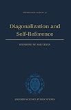 Diagonalization and Self-Reference (Oxford Logic Guides, 27)
