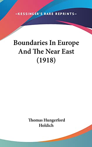 Boundaries In Europe And The Near East (1918)