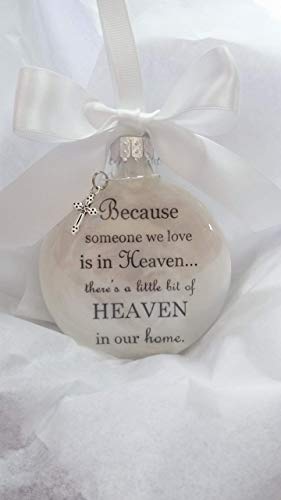 Memorial Christmas Ornament Because Someone We Love is in Heaven Sympathy Gift