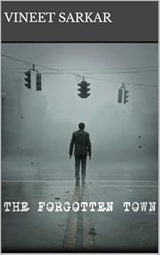 THE FORGOTTEN TOWN (English Edition)