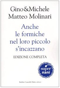 Anche le formiche nel loro piccolo s'incazzano