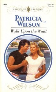Walk Upon The Wind by Patricia Wilson (1993-10-01) B01FELOYZG Book Cover