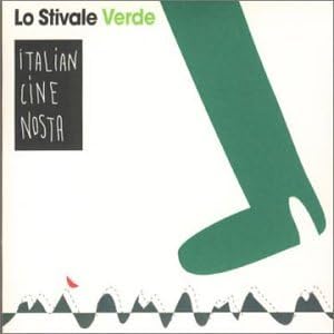 VARIOUS - Italian Cine Nostra: Lo Stivale Verde - Disque CD