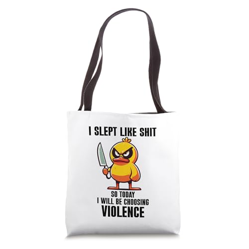 Bolso tipo tote con diseño de pato violento: 'I Slept Like Shit So Today Will I Be Choosing Violence' miniatura 1