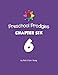 Preschool Prodigies Chapter Six (Preschool Prodigies Workbooks)
