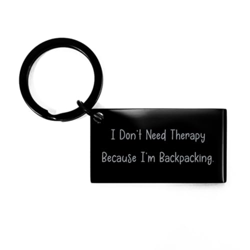Generic I Don't Need Therapy Because I'm Backpacking. Keychain, Backpacking Black Keyring, Epic Gifts For Backpacking from Friends, Small