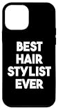 Best Hair Stylist Ever