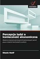 Percepcja ludzi a koniecznosc ekonomiczna: Badanie mieszkan pionowych/mieszkaniowych wsród grup o srednich dochodach w Lahore (Polish Edition) 6208658055 Book Cover
