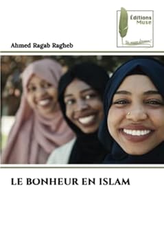 Paperback Le Bonheur En Islam [French] Book