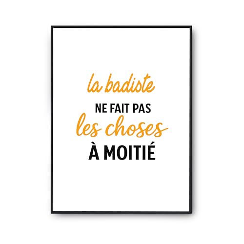 Poster la badiste ne fait pas les choses a moitie affiche impression France humour