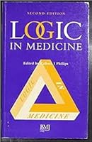 Logic in Medicine 0727908545 Book Cover