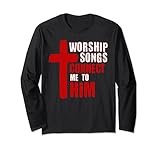 Lobpreislieder verbinden mich mit ihm Christliche Musik Langarmshirt