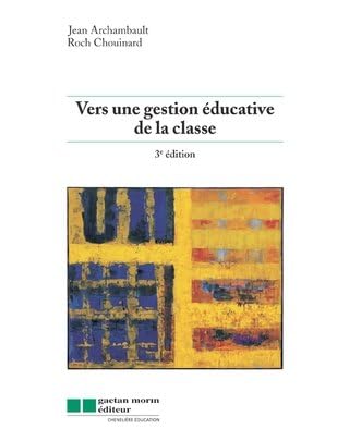 Vers une gestion éducative de classe 3e [Unknown Binding]