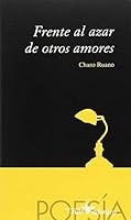 Frente al azar de otros poemas 8481961329 Book Cover
