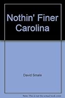 Nothin' finer Carolina: The history of the University of North Carolina women's soccer 0898658888 Book Cover
