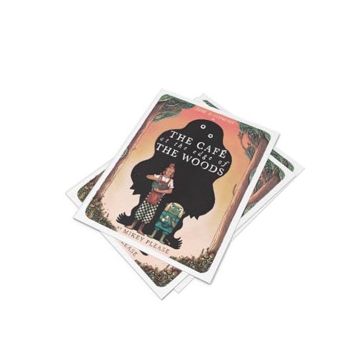 The Café at the Edge of the Woods: The phenomenal and outrageously original new illustrated children’s picture book full of mythical creatures, monstrous meals and an usual friendship