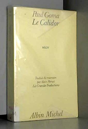 Le Calidor: Récit