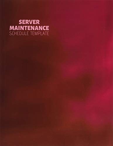  Server Maintenance Schedule Template: Server Maintenance Logbook, Routine Inspection Log book Journal, Safety and Repairs Maintenance Notebook, Server ... Office Supplies, 8.5” x 11” with 110 pages.