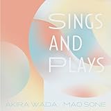 Sings and Plays