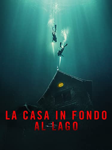 La casa in fondo al lago