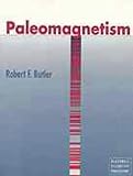 Paleomagnetism: Magnetic Domains to Geologic Terranes