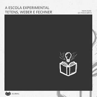A escola experimental Tetens, Weber e Fechner cover art