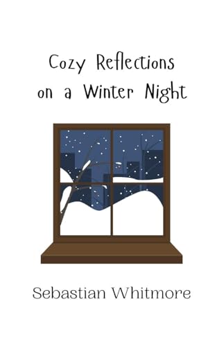Cozy Reflections on a Winter Night 991694413X Book Cover