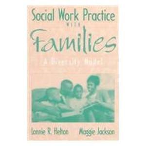 Social Work Practice With Families: A Diversity Model: Helton, Lonnie R ...