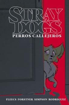 Image of STRAY DOGS (PERROS CALLEJEROS)