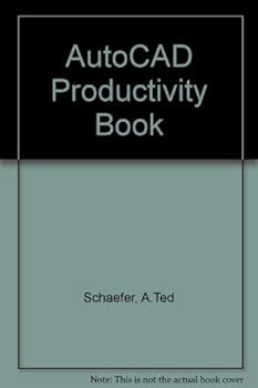 Paperback The AutoCAD Productivity Book: Tapping the Hidden Power of AutoCAD Book