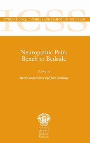 NEUROPATHIC PAIN: FROM BENCH TO BEDSIDE: v. 25 (International Congress & Symposium Series (ICSS))