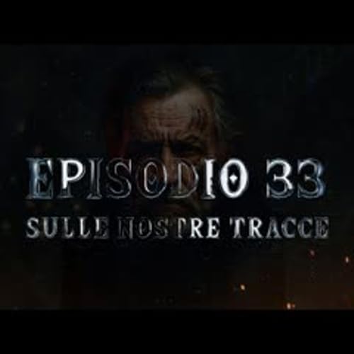 🔵🔵 D&D 5e Il dono dei D'Deneith - Ep. 33 Sulle nostre tracce 🔵🔵