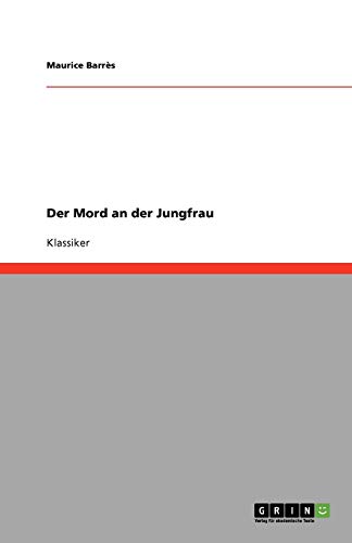Der Mord an der Jungfrau Der Mord an der Jungfrau