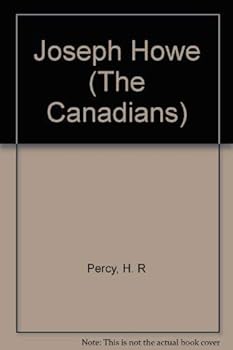 Paperback Joseph Howe (The Canadians) Book