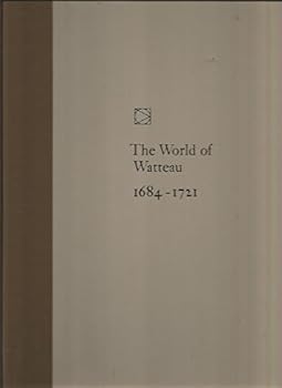 Hardcover The world of Watteau, 1684-1721, (Time-Life library of art) Book